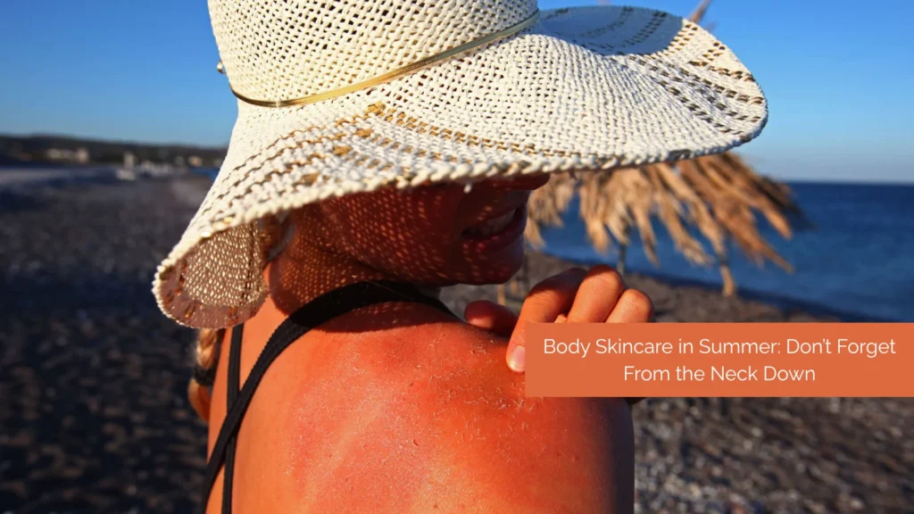 Body Skincare in Summer
